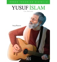 Örnek İnsanlar Dizisi-2 Yusuf İslam