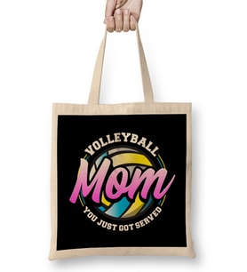 Cute & Funny Volleyball Mom You Just Got Served Bez Çanta Uzun Saplı