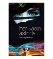 Her Kadın Aslında...