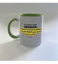 Bu Saatten Sonra Ararsan Baskılı Yeşil Mega Kupa