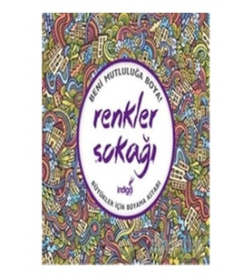 Renkler Sokağı : Büyükler İçin Boyama Kitabı