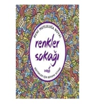 Renkler Sokağı : Büyükler İçin Boyama Kitabı