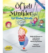 Öfkeli Minikler İçin İyi Hisler Kitabı