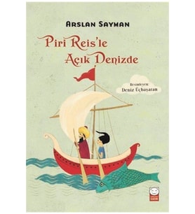 Piri Reis'le Açık Denizde (Karışık)
