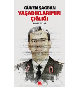 Yaşadıklarımın Çığlığı - Korkusuzlar
