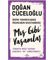 Mış Gibi Yaşamlar