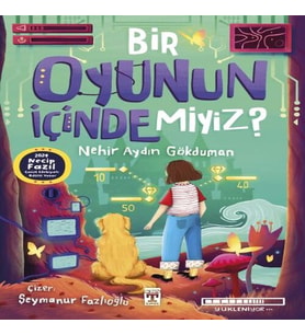 Bir Oyunun İçinde Miyiz?