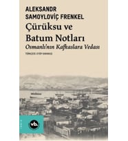 Çürüksu Ve Batum Notları
