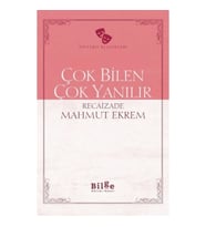 Çok Bilen Çok Yanılır