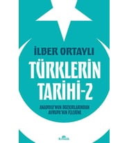 Türklerin Tarihi 2 - İlber Ortaylı