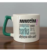 Annecim Şimdiye Kadar Sana Harika Baskılı Yeşil Kulplu D Kupa