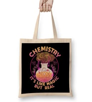 Funny Chemistry It's Like Magic But Real Science Bez Çanta Uzun Saplı