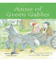 Anne Of Green Gables - Chıldren’S Classıc (İngilizce Kitap)