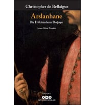 Arslanhane – Bir Hükümdarın Doğuşu