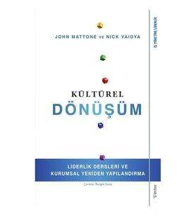 Kültürel Dönüşüm - John Mattone - Nick Vaidya