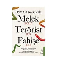 Melek Terörist Fahişe Osman Balcıgil Destek Yayınları