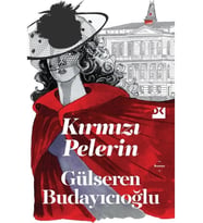 Kırmızı Pelerin - Gülseren Budayıcıoğlu