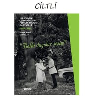 100. Yılında Cumhuriyet’in Popüler Kültür Haritası 2 “Belki Duyulur Sesim” (Ciltli)