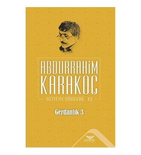 Gerdanlık 3 - Bütün Şiirleri 12