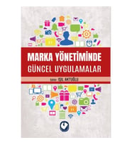 Marka Yönetiminde Güncel Uygulamalar
