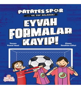 Eyvah Formalar Kayıp! - Patatesspor Ve Top Ağlarda