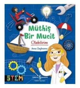 Müthiş Bir Mucit Olabilirim!