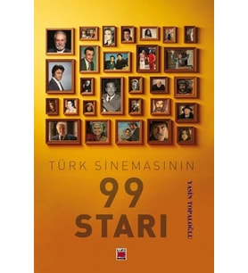 Türk Sinemasının 99 Starı