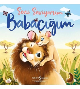 SENİ SEVİYORUM BABACIĞIM