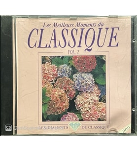 Les Meilleurs Moments Du Classique Vol. 2 Classic CD (Karışık)