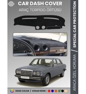 MERCEDES E SERİSİ W123 (1976-1985) Torpido Örtüsü Premium Kalite Torpido Koruma Özel Kesim UV Koruma