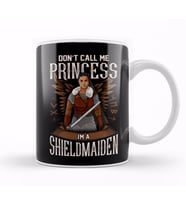 Don t Call Me Princess I m A Shield Maiden Viking Kupa Bardak Porselen