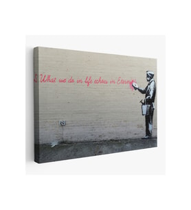 Bansky'nin Hayatta Yaptiklarimiz Ebediyette Yankilanir Yazılı Eseri Tablo-5007