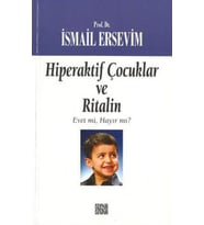 Hiperaktif Çocuklar ve Ritalin Evet mi, Hayır mı?
