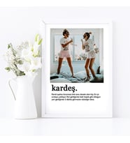 KİŞİYE ÖZEL TASARIM HEDİYE  KARDEŞ  BEYAZ  SÖZLÜK  ANLAMI FOTOĞRAF ÇERÇEVESİ  21X30