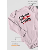 Herkes bana, ben dayıma hastayım! Uzun Kollu Çıtçıtlı Bebek Body