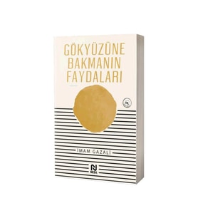 Gökyüzüne Bakmanın Faydaları. İmam Gazali Nesil