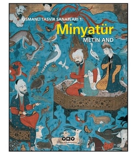 Osmanlı Tasvir Sanatları 1 Minyatür