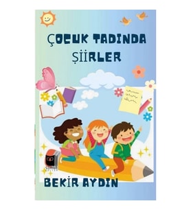Çocuk Tadında Şiirler