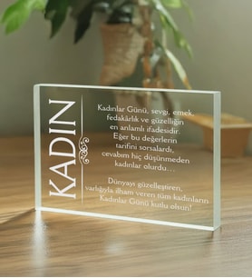 BK Gift Kişiye Özel Kadın Mesajlı Akrilik Plaket-1, 8 Mart Kadınlar Günü, Anneler Günü, Anneye Hediye