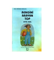 Rengini Arayan Top Aytül Akal Uçanbalık Yayınları