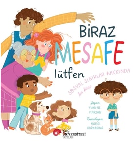 Biraz Mesafe Lütfen Sosyal Sınırlar Hakkında Bir Kitap