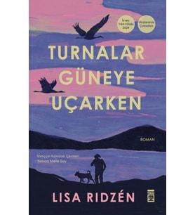Turnalar Güneye Uçarken