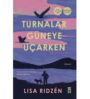 Turnalar Güneye Uçarken