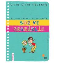Çıtır Çıtır Felsefe 20 - Söz ve Sessizlik