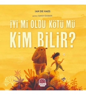 İyi mi Oldu Kötü mü Kim Bilir?