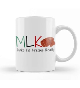 MLK Make His Dreams Reality Black History Mont Blm Black Lives Matter Kupa Bardak Porselen