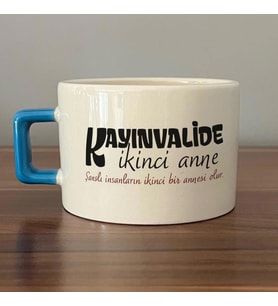 Kayınvalide İkinci Anne Baskılı Mavi Kulplu C Fincan