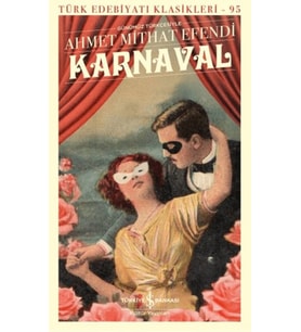 Karnaval - Türk Edebiyatı Klasikleri