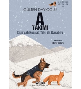 A Takımı İz Sürücü Köpekler 8 - Sibiryalı Kurnaz Tilki İle Karabey