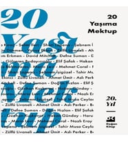 20 Yaşıma Mektup